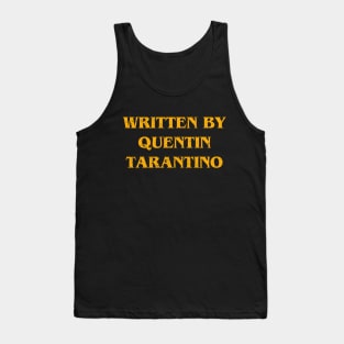 Written by quentin tarantino Tank Top